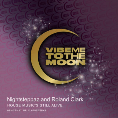 nightsteppaz_roland_clark_house_musics_still_alive